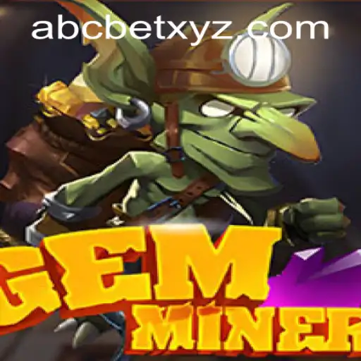 Explore the World of GemMiner: An Engaging Gaming Experience